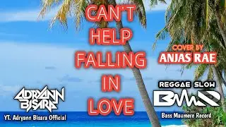 REGGAE SLOW 🌴 || CAN'T HELP FALLING IN LOVE (ANJAS RAE COVER) || BEST REGGAE COVER 2024