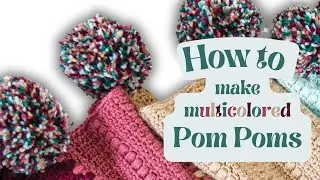 How to make a Multicolored Pom Pom with Yarn