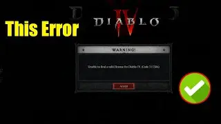 How To Fix Diablo 4 Error Codev {315306} Unable To Find A Valid License | Diablo 4 Games not opening