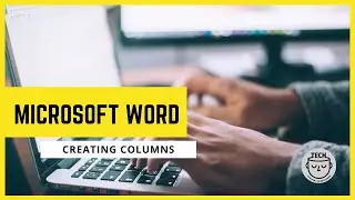 Creating Columns in Microsoft Word
