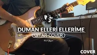Duman - Elleri Ellerime (Gitar Cover)