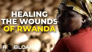 Beyond the Bloodshed: How Rwanda Healed After 100 Days of Horror