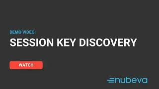 Demo: Nubeva Discover and Extract Session Keys for Decryption