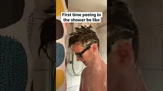 POV: first time peeing in the shower 🫠(Fail) 