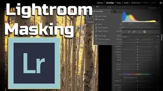 (No Music Version) Lightroom Masking Update - New Lightroom Masking Tool - Lightroom Masking Guide