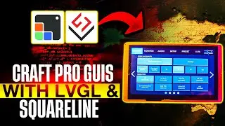Design a Fancy Professional Looking GUI for your Projects using LVGL and Squareline Studio
