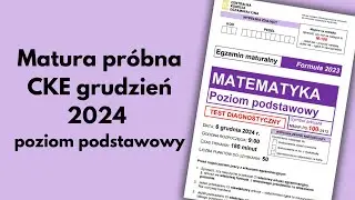 Matura próbna CKE grudzień 2024 (poziom podstawowy) matematyka