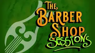 The Barber Shop Sessions | Out Now | Trailer | RNZ Music