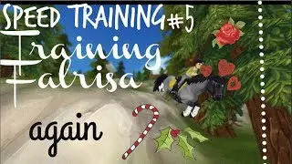 Speed Training #5 - Falrisa AGAIN