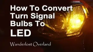 How to convert turn signal bulbs to LED and fix hyperflash!