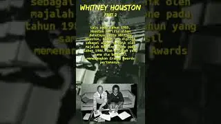 Whitney Houston Part 2 