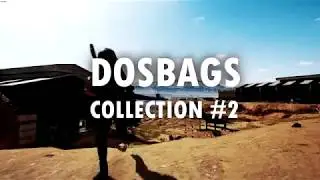 DOSBAGS Collection #2 - a PUBG higlights reel
