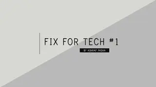 | FIX FOR TECH #1 |  FIX FOR DNS NOT FOUND | FIX FOR 0XC000001D | ASHRAF PASHA |
