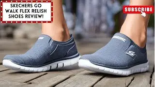 Skechers GO Walk Flex Relish Review 2024: The Ultimate Comfort Shoe?