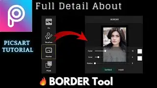 Picsart tutorial | BORDER Tool | Picasso Editz