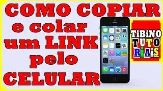Como COPIAR E COLAR um LINK PELO CELULAR
