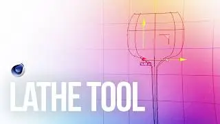 Using the Lathe Tool In Cinema 4D