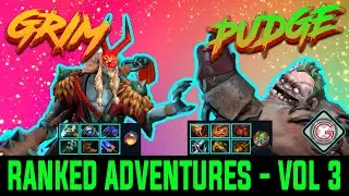 Is Pudge the strongest carry? - Ranked Adventures Vol 3 [DOTA 2]