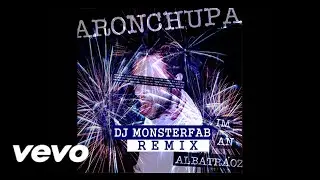 I'm An Albatraoz (DJ MonsterFab Remix) [Audio]