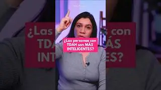 ¿Las personas con TDAH son MÁS INTELIGENTES? 🤔 #tdah #inteligencia #psiquiatra #deficitdeatencion