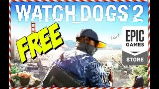Watch Dogs 2 Again Free To Claim For Lifetime😱 - Epic Games OP🔥-2020