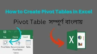 How to Create Pivot Tables in Excel Bangla tutorial