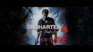 Uncharted 4: A Thief‘s End {Live Gameplay} P4