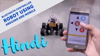 DIY Bluetooth controlled robot using Arduino Uno in Hindi