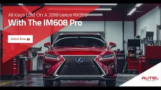 2019 Lexus RX350 How My IM608 Update Strategy Saved This Locksmith in an All Keys Lost Crisis