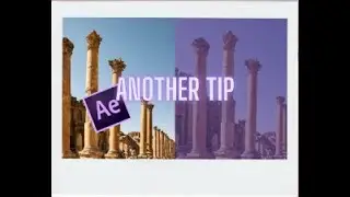 Another Tip For After Effects