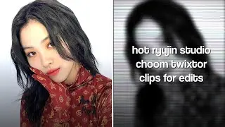 Ryujin studio choom twixtor clips [HD]