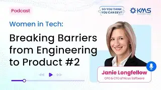 #6 - Women in Tech: Breaking Barriers from Engineering to Product - Part 2