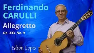 Allegretto, Op. 333, No. 9 by Ferdinando Carulli, performed by Edson Lopes