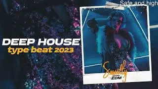 Club Type Beat 🎧 [Smartly] Deep House Type Beat 2023