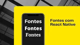 Como trocar fonte de texto no React Native com expo