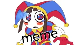 meme amazing digital circus удивительный цифровой цирк
