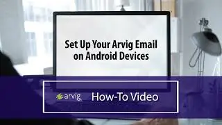 Set Up Your Arvig Email on Android