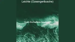 Flustern - Ozeangeräusche