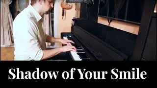 The Shadow of Your Smile - Yamaha CLP785 - Bösendorfer