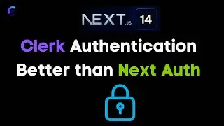 Next.js 14 Authentication with Clerk: Easy Integration & Customization alternative to Next auth