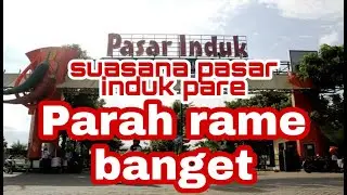 PASAR INDUK PARE || Komuditi Buah dan Sayur