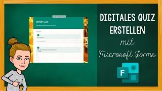 Digitales Quiz erstellen mit Microsoft Forms