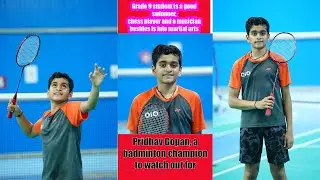 Badminton champion Pridhav Gopan is a multi talented child, listen to his story