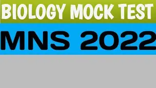 Biology Mock Test |MNS Mock Test