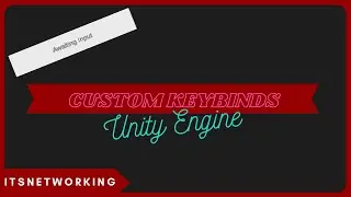 How To Set Custom Keybinds in Unity!