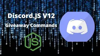 Discord JS V12 | Discord Giveaway Commands | Create, Reroll, Edit, Delete