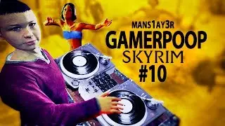 Gamer Poop: Skyrim #10 teaser