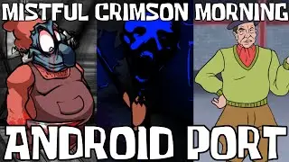 MISTFUL CRIMSON MORNING V2 CANCELLED BUILD ANDROID PORT