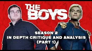 THE BOYS Season 2 Review Part 1 (In Depth): The Enrichment Critic