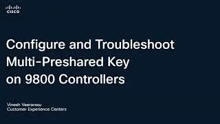 Configure and Troubleshoot Multi-Preshared Key on 9800 Controller
